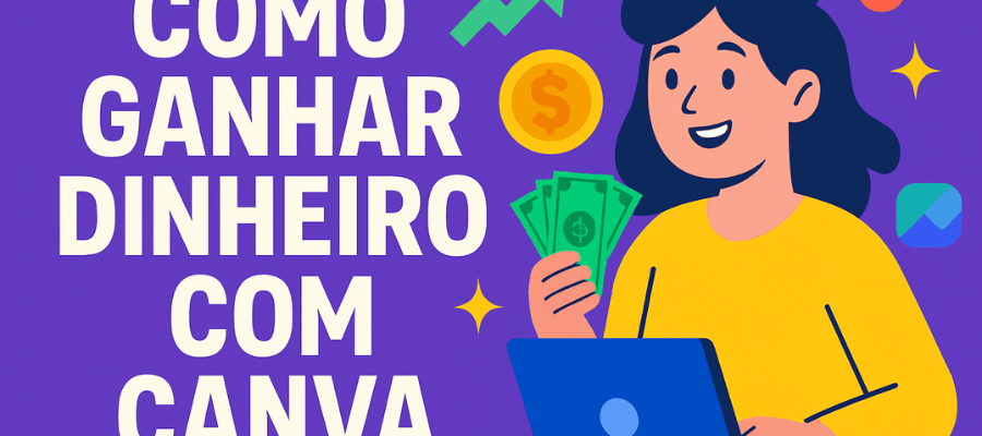 Como Ganhar Dinheiro com Canva Criando Capas para eBooks e Redes Sociais